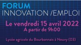 🚨 Forum de l'innovation : J-16 ! 🚨
De très nombreux partenaires présents tout au long de la journée ! Dés vendredi 1/04, sur cette page découvrez le programme de ce forum !