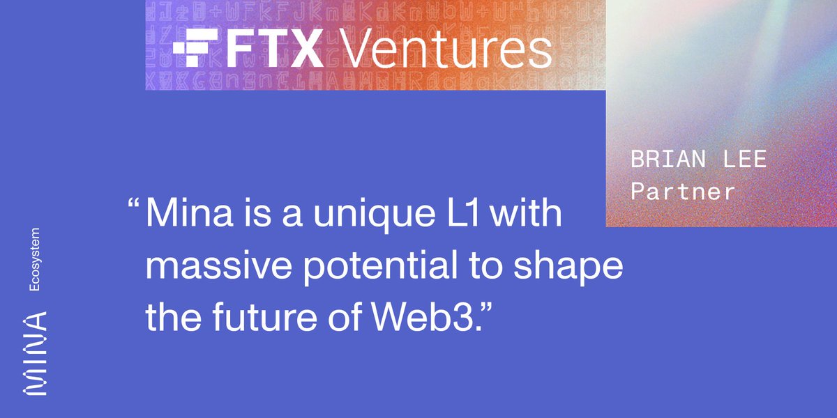 MinaProtocol's tweet photo. Mina’s raise represents FTX Ventures’ first major backing of #ZeroKnowledge smart contract technology.

This is what @brian741, Partner at FTX Ventures had to say 👉 https://t.co/NgpB30GVLe https://t.co/CizwZgB9vb