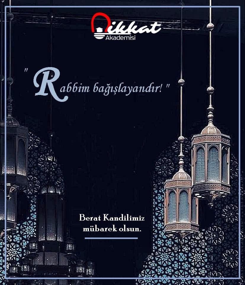 "Allah'u Teala buyurdu, Ey âdemoğlu, Bana dua ettiğin ve benden mağfiret istediğin sürece günahların ne kadar büyük olursa olsun seni bağışlarım".
Rabbim beratımızı nasip eder inşallah 

#dikkatakademisi #eğitimmerkezi #kandil #beratkandili #dua #ramazan