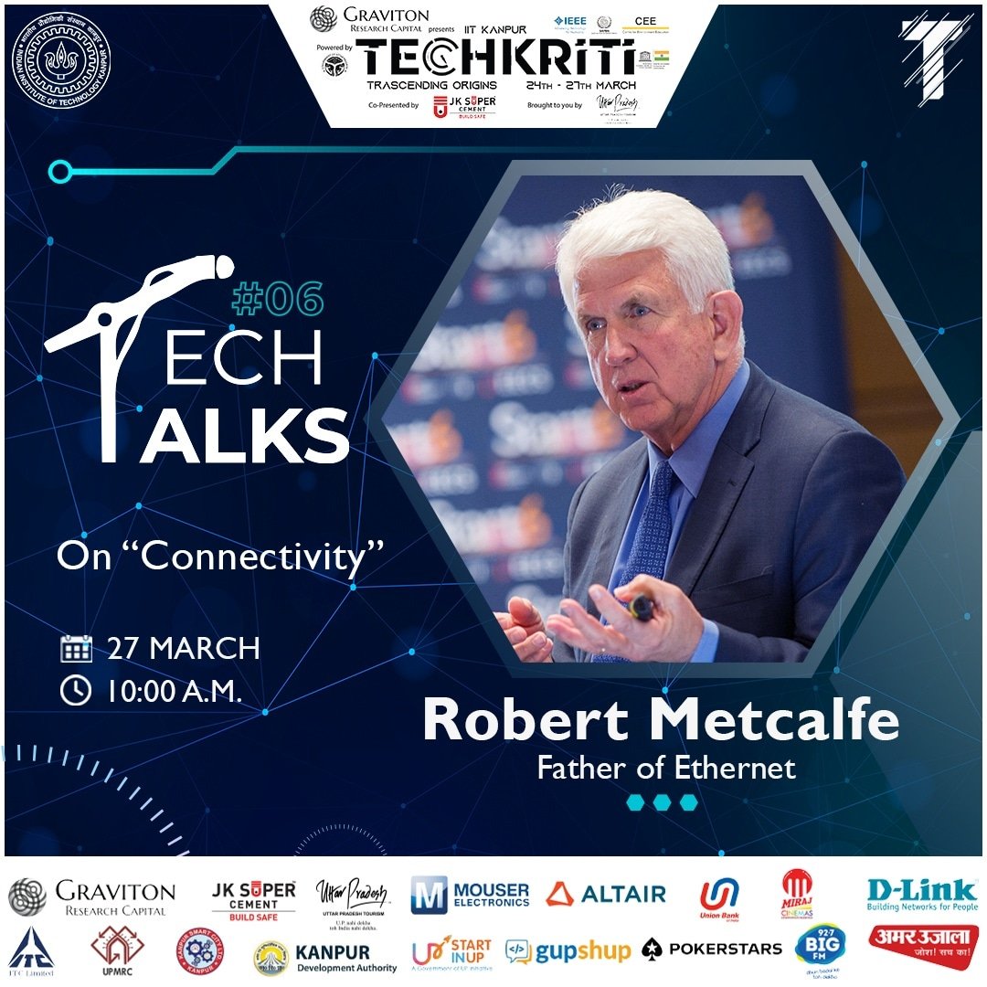 techkriti_iitk's tweet photo. Next on the list is 'The father of Ethernet' - Mr Robert Metcalfe. He is the co-founder of 3Com and the co-inventer of Ethernet. So buckle up for this very exciting session with Mr Robert Metcalfe on 27 March, 10 AM.
#TechTalk6
#Techkriti22
#iitkanpur
#transcendingorigins https://t.co/B0VCpeeiUL