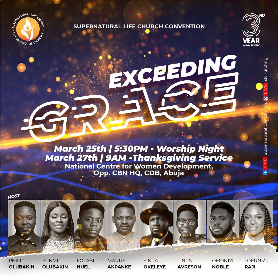 slchurchng's tweet photo. Abuja are we ready?💃🏽💃🏽
Get ready to experience God in another dimension!!!
Join us for EXCEEDING GRACE on 25th and 27th of March 2022! 
Get ready to attend and invite everyone around you! 

#SLCIS3
#exceedinggrace
#slcconvention2022
#TheSLCexperience https://t.co/HsFxqcfTxk