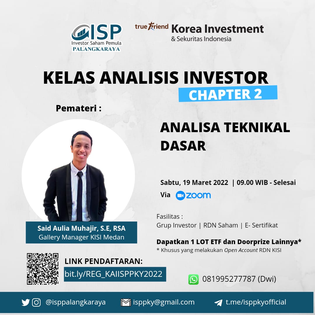 We're Back 👀

[KELAS ANALISIS INVESTOR]
Chapter 2-Tahun 2022
Kelas Analisis Investor ISP Palangka Raya

📅 Sabtu, 12 Maret 2022
⏲️ 09.00 WIB - Selesai
📍 Zoom Meeting

Link : 
Bit.ly/REG_KAIISPPKY2…