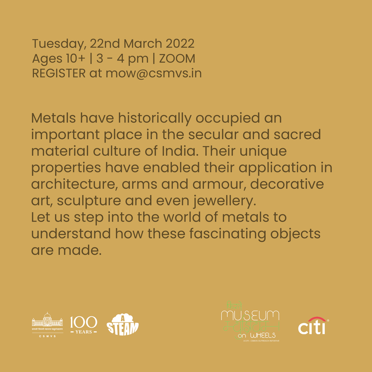 CSMVSmumbai's tweet photo. Register for an online interactive session on 'Mysterious Metals' by Jasvinder Kaur (a faculty of STEAM Academy)
Age:10+
Tuesday, 22 March 2022
Time: 3 pm to 4 pm
Register at mow@csmvs.in or click on the link below:
https://t.co/Kmw0WirERG
#csmvs #csmvsmuseum #museumofmumbai https://t.co/UKcunq9iTz