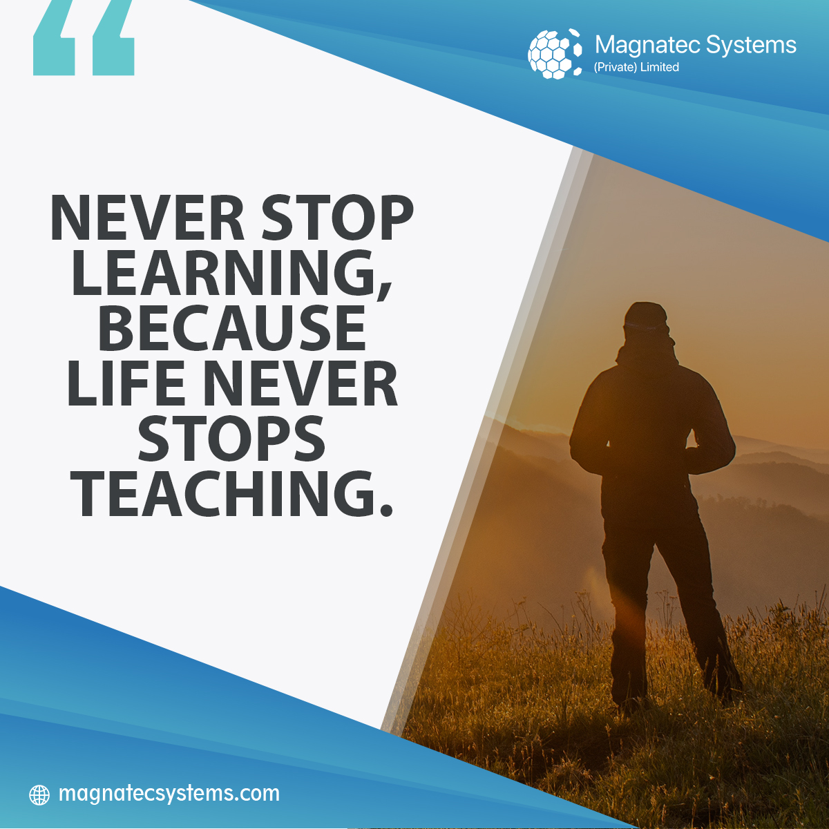 magnatecsystems's tweet photo. Quote of the Day!
''Never stop learning, because life never stops teaching''.
@magnatecsystems
#magnatecsystems #quoteoftheday #softwarehouse https://t.co/EVOnelcTHQ