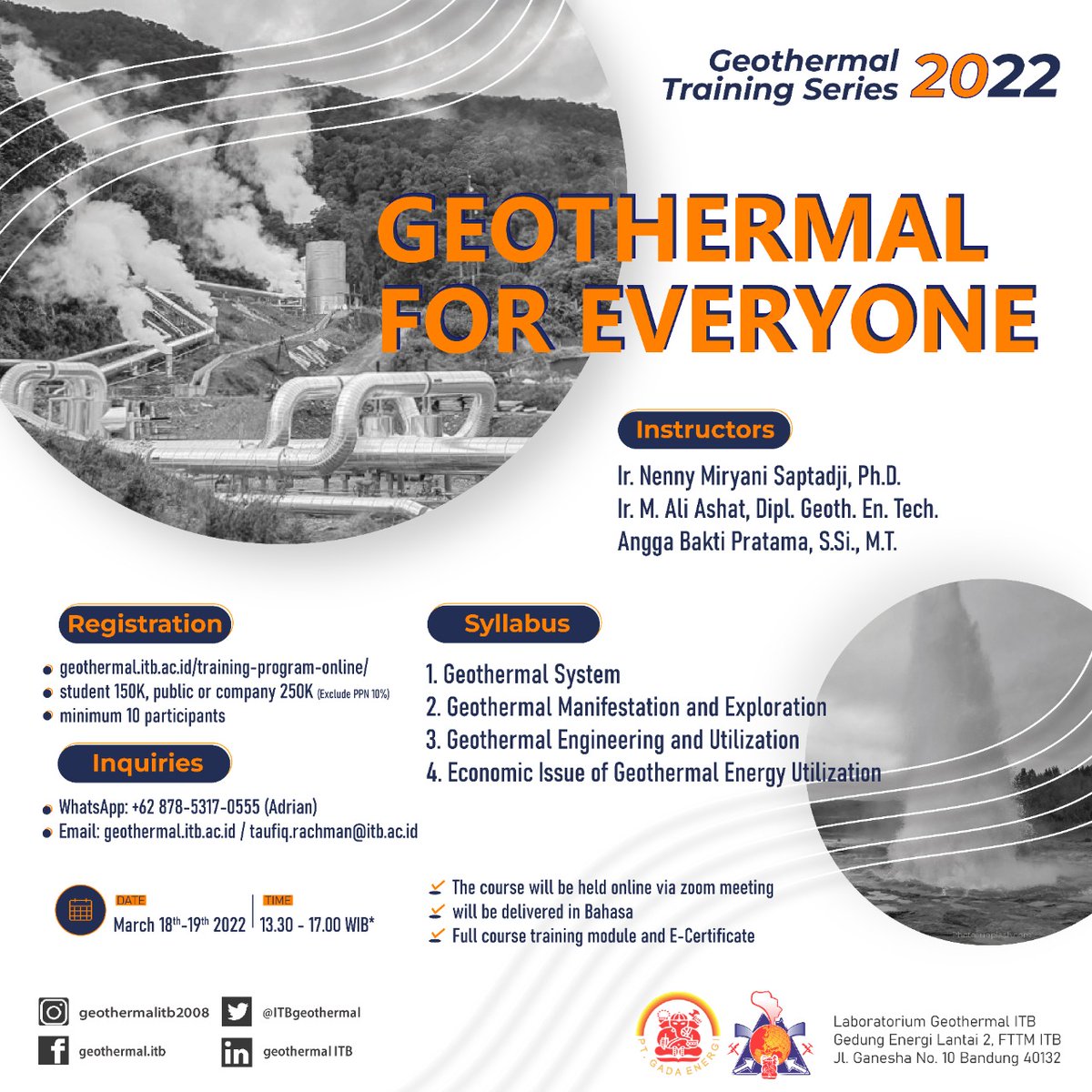 ITBGeothermal's tweet photo. Geothermal ITB kembali membuka "Geothermal Training Series 2022"
Pendaftaran : https://t.co/rLc9BlTp0L
#Geothermal #GeothermalTraining #GeothermalforEveryone #ITB https://t.co/XfQmQcGxUD