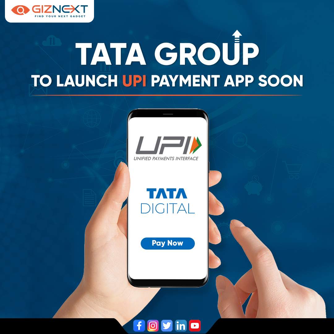 GizNext's tweet photo. Tata Group is planning to launch its Unified Payments Interface (UPI)-based digital payments app in India. It is expected that services will be start from April month.
Check the full details here - https://t.co/sMYzqKwdzL
#Tatagroup #digitalpaymentapp #UPIapp
#giznext https://t.co/tiPnMmw24E