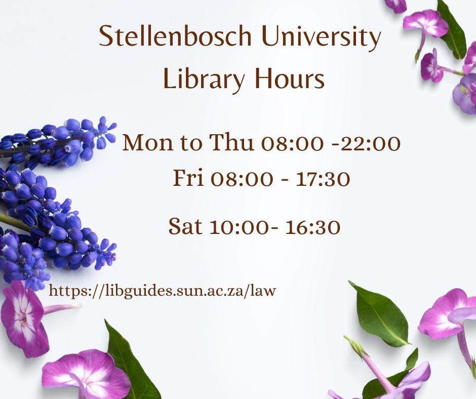 Hello Maties, please note the adjusted opening hours at Stellenbosch University below