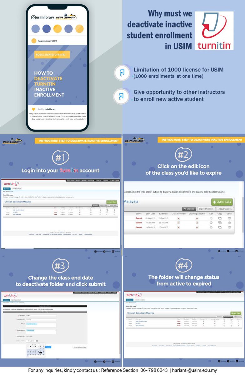 USIMLibrary's tweet photo. [FOR USIM ACADEMICIAN ONLY]

WHY USIM ACADEMICIAN MUST DEACTIVATE INACTIVE STUDENT ENROLLMENT IN USIM TURNITIN ?

Here are some guides for instructors’ (Refer poster)

For any enquiries please contact : 
Reference Section 06- 798 6243  | harianti@usim.edu.my https://t.co/3sxncxQ6FV