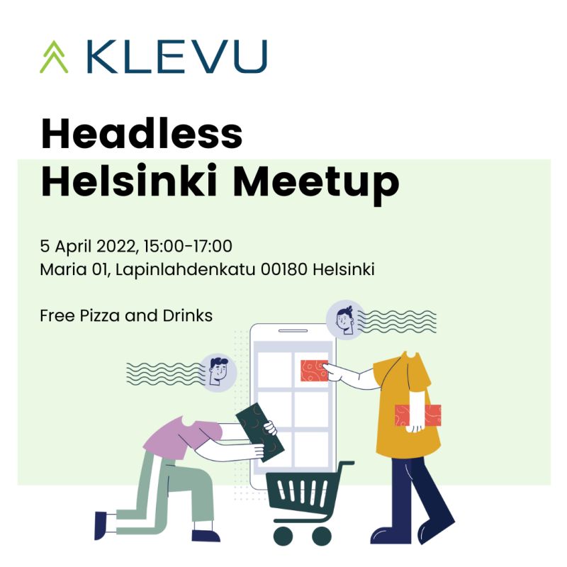 Klevu-kehittäjätapahtumaan! Esittelemme uuden javascript kirjaston, joka on suunniteltu parantamaan tuotteiden löydettävyyttä verkkokaupoissa. Tule kuuntelemaan ja keskustelemaan Maria 01:een 5.4. klo 15:00! <a href="/helsinkijs/">HelsinkiJS</a> @OlegPodsechin
hubs.li/Q0163Z0g0