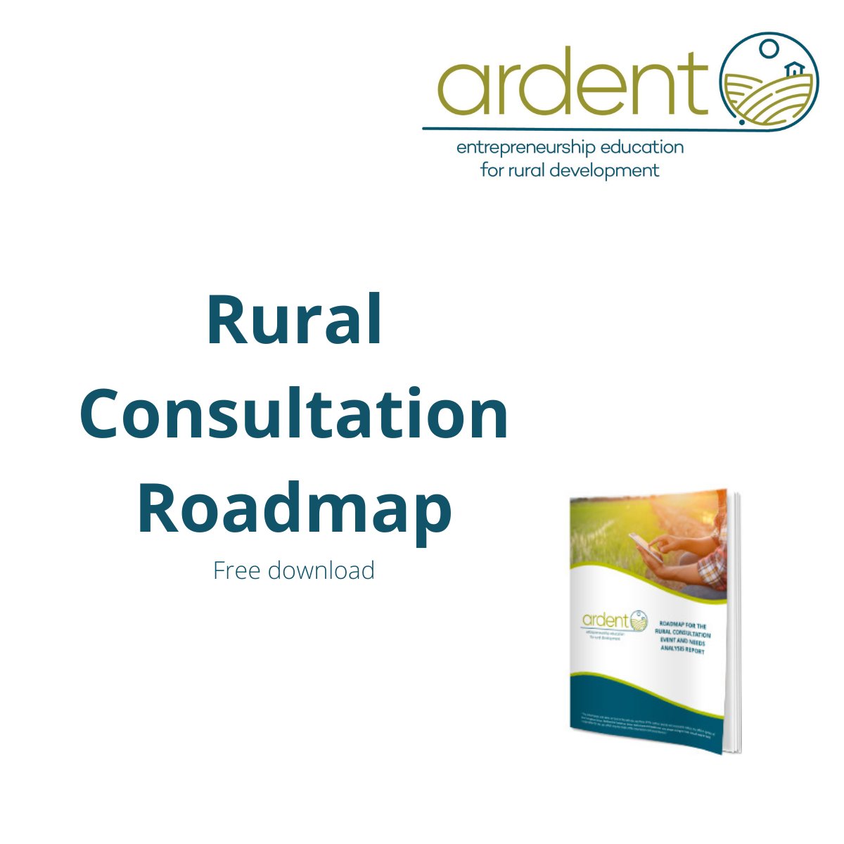 ARDENT_project's tweet photo. Want to facilitate a Rural Consultation Event in your region?

Our Rural Consultation Roadmap provides a 9-step guide based on the Innovation Camp Methodology.

Download here: https://t.co/z1oLWpcwi4

#ARDENT #EntrepreneurshipEducation #RuralEntrepreneurship #innovationcamp #EU https://t.co/HGBRemW677