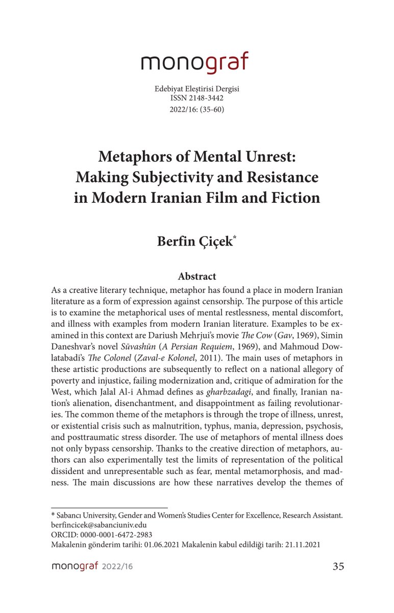 Metaphors of Mental Unrest:
Making Subjectivity and Resistance in Modern Iranian Film and Fiction
Berfin Çiçek
monografjournal.com/wp-content/upl…