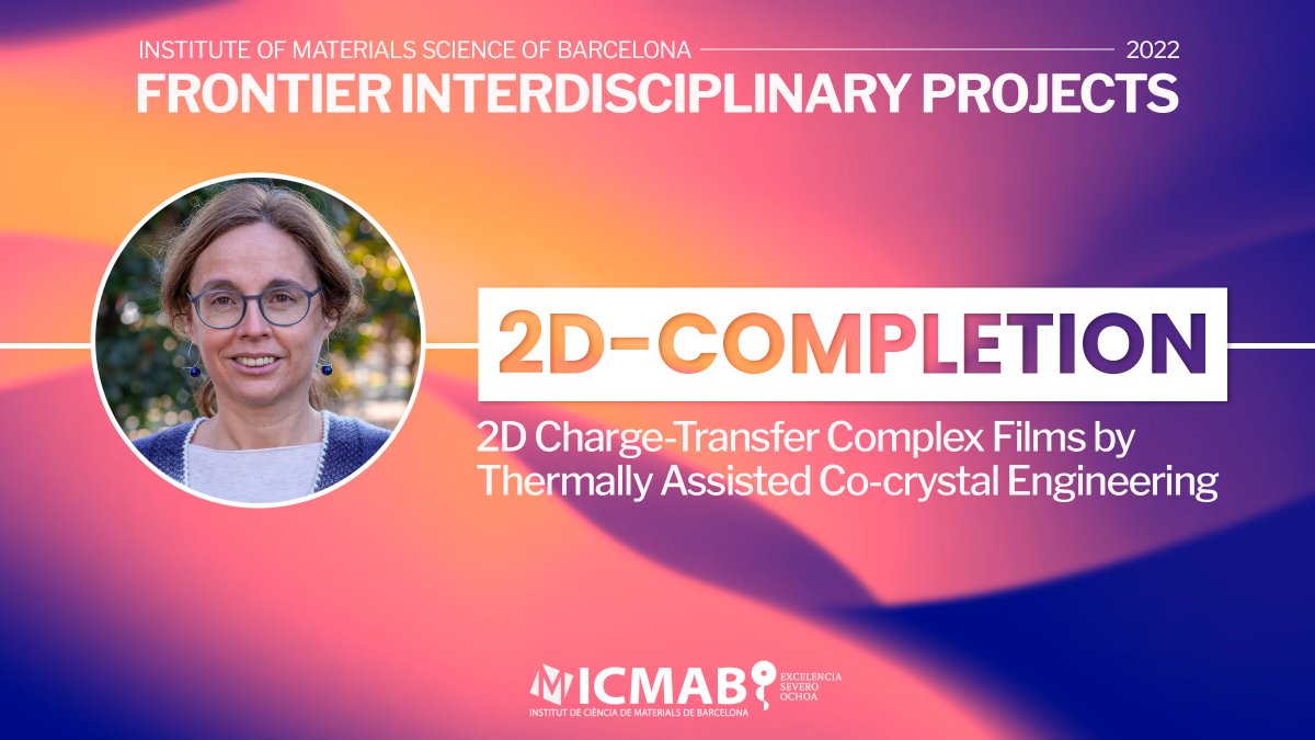 icmabCSIC's tweet photo. List of the #FIPs #SeveroOchoa #FUNFUTURE
Category A: Exploration of new ideas and methodologies
#2D·COMPLETION:
💠2D charge-transfer complex films by thermally assisted co-crystal engineering
- By Esther Barrena @E_barrena_V #SURFACESgroup https://t.co/wCSRe4aciF