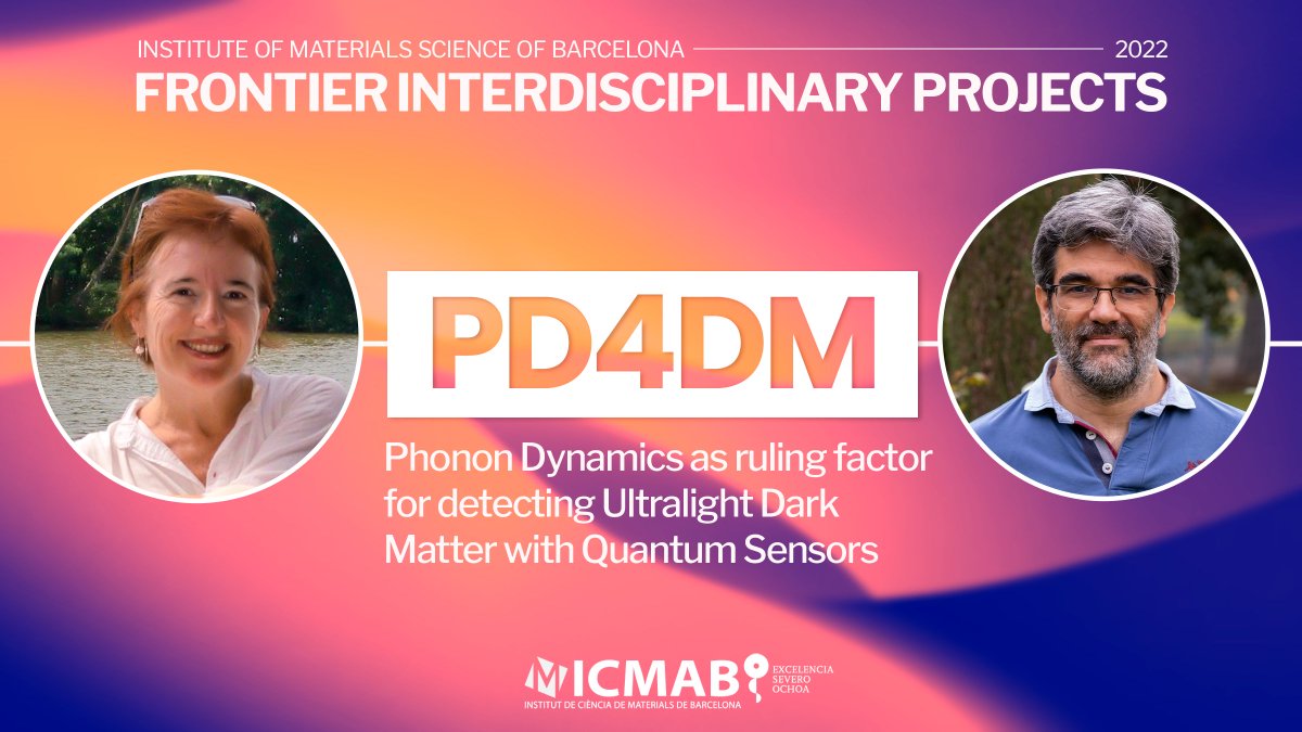 icmabCSIC's tweet photo. List of the #FIPs #SeveroOchoa #FUNFUTURE
Category A: Exploration of new ideas and methodologies
#PD4DM:
🌡️Phonon dynamics as ruling factor for detecting ultralight dark matter with quantum sensors
- By Lourdes Fábrega #MULFOXgroup and Riccardo Rurali #LEEMgroup https://t.co/iqQENXqN8Q