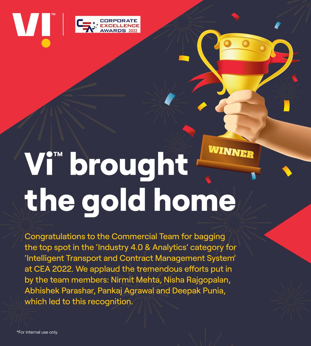 ViNewsOfficial's tweet image. We’re delighted to share that #Vi Commercial Team bagged the gold at the Corporate Excellence Awards 2022, conducted by SCMHRD (Symbiosis - Pune). They won the top spot in the &apos;Industry 4.0 &amp;amp; Analytics&apos; category for &apos;Intelligent Transport and Contract Management System.&apos; #CEA2022