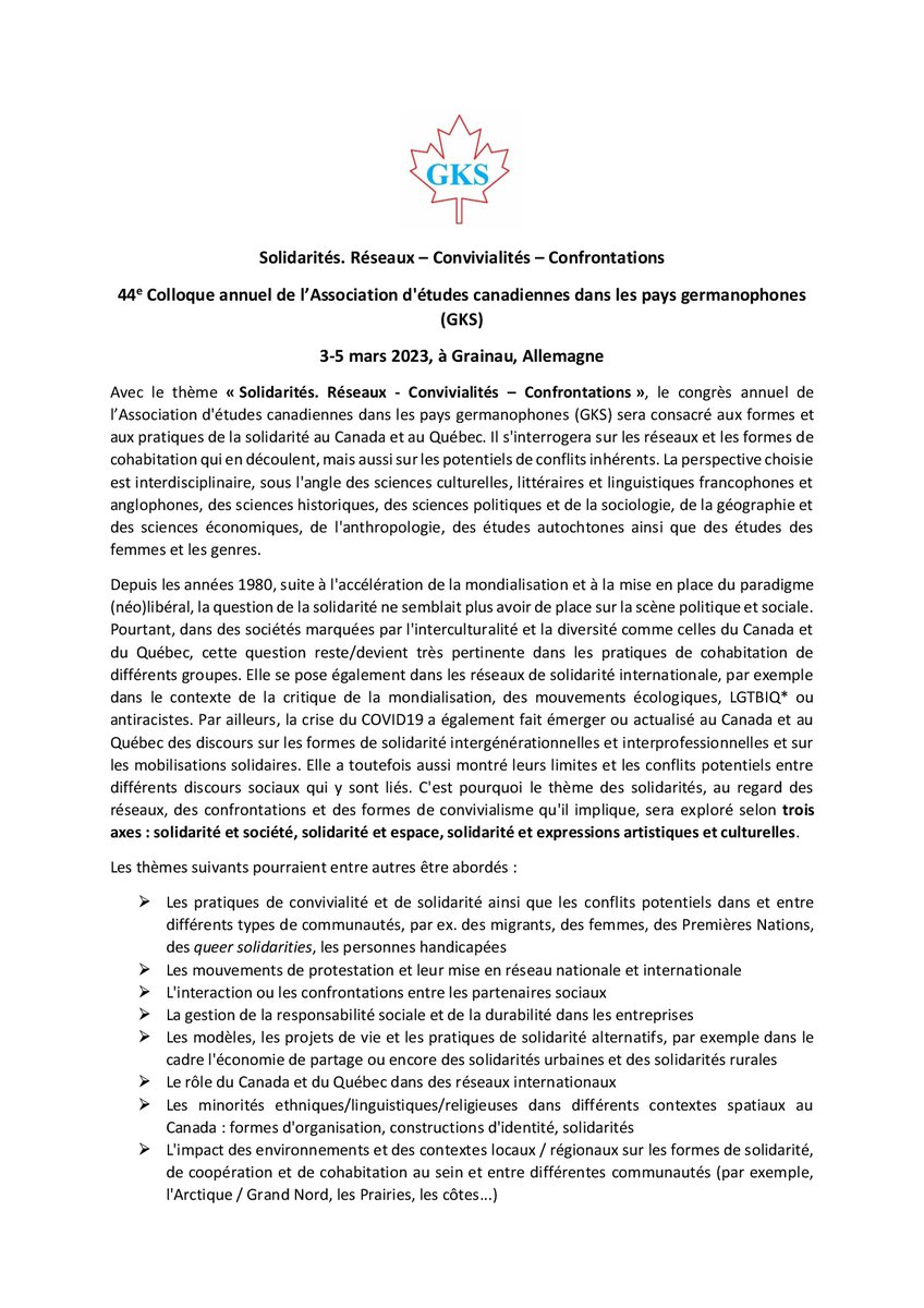 GKS_CanStudies's tweet photo. Appel à contributions : 44e colloque annuel de la GKS sous le thème
*Solidarités. Réseaux – Convivialités – Confrontations*
3-5 mars 2023 à Grainau, Allemagne
👉Date limite : 15 mai 2022
#canstudies #canadianstudies #étudesquébécoises https://t.co/kiSdxFVeZV