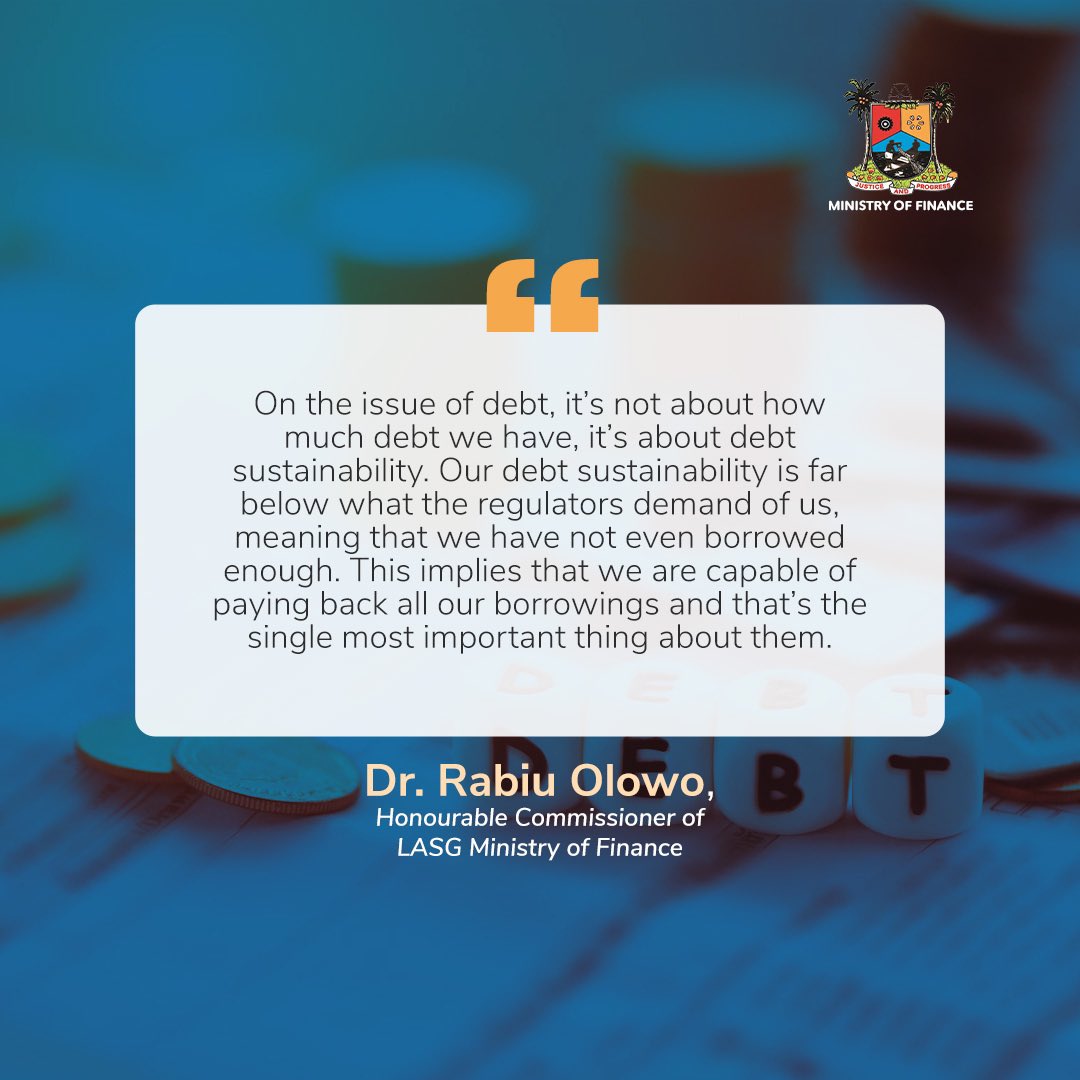lasgfinance's tweet photo. “On the issue of debt; it's not about how much debt we have, it's about debt sustainability. Our debt sustainability is far below what the regulators demand of us, meaning that we have not even borrowed enough. …

@jidesanwoolu 

1/2 https://t.co/R6djeSPAV1