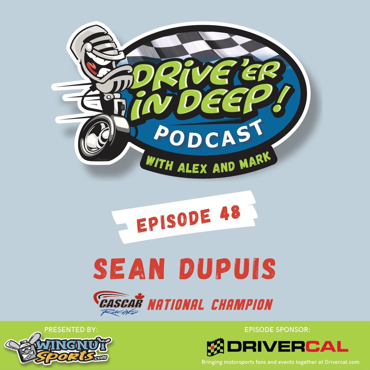 Episode 48 of Drive'er In Deep with former CASCAR Champion Sean Dupuis is ready. Please click on link.
🏁 Remembering Marty
🏁 Sean's Championships
🏁 Alex and Sean's battles on track 
🏁 Stories from the road
🏁 Rapid Fire 🔥 
Listen here:
🎧 linktr.ee/WingnutDID