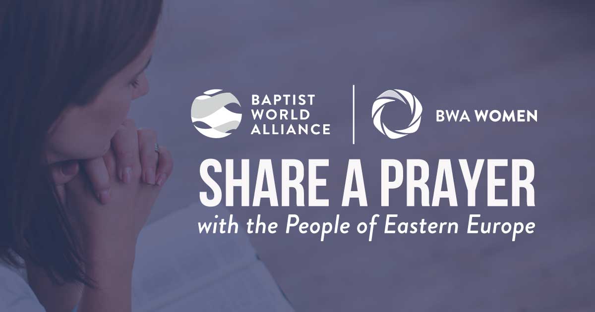 BWAWomen's tweet image. Want to stand with the people of Eastern Europe? Visit BaptistWorld.org/shareaprayer to share a prayer from you and your community. These will be gathered and shared with Baptists in the region as an expression of solidarity and source of encouragement. #prayforpeace