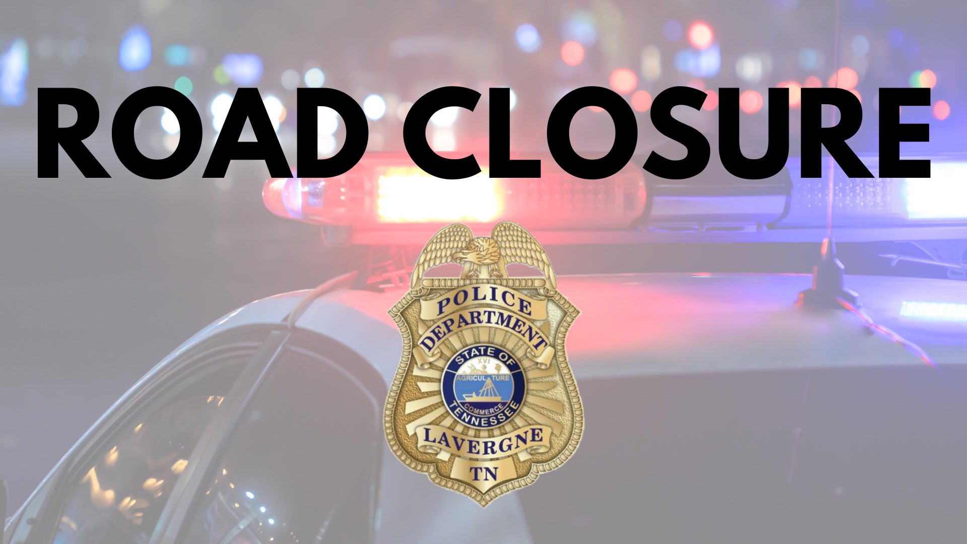 La Vergne, TN Police Department on Twitter "I24 is shut down on both