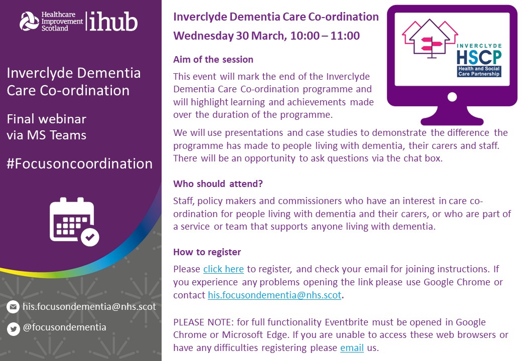 FocusOnDementia's tweet photo. Have you registered to attend our final webinar? At 10am on 30 March we will share learning from the Inverclyde #FocusOnCoordination programme. Click here for more information and to register ➡️https://t.co/gNPeW21iA9 @ihubscot @InverclydeHSCP https://t.co/GepUBEvarx