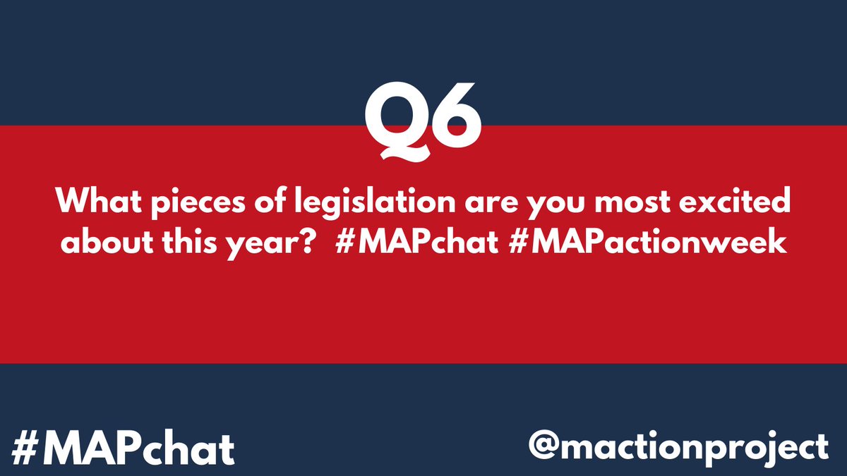 futurecaucus's tweet image. Q6: What pieces of legislation are you most excited about this year?  #MAPchat #MAPactionweek