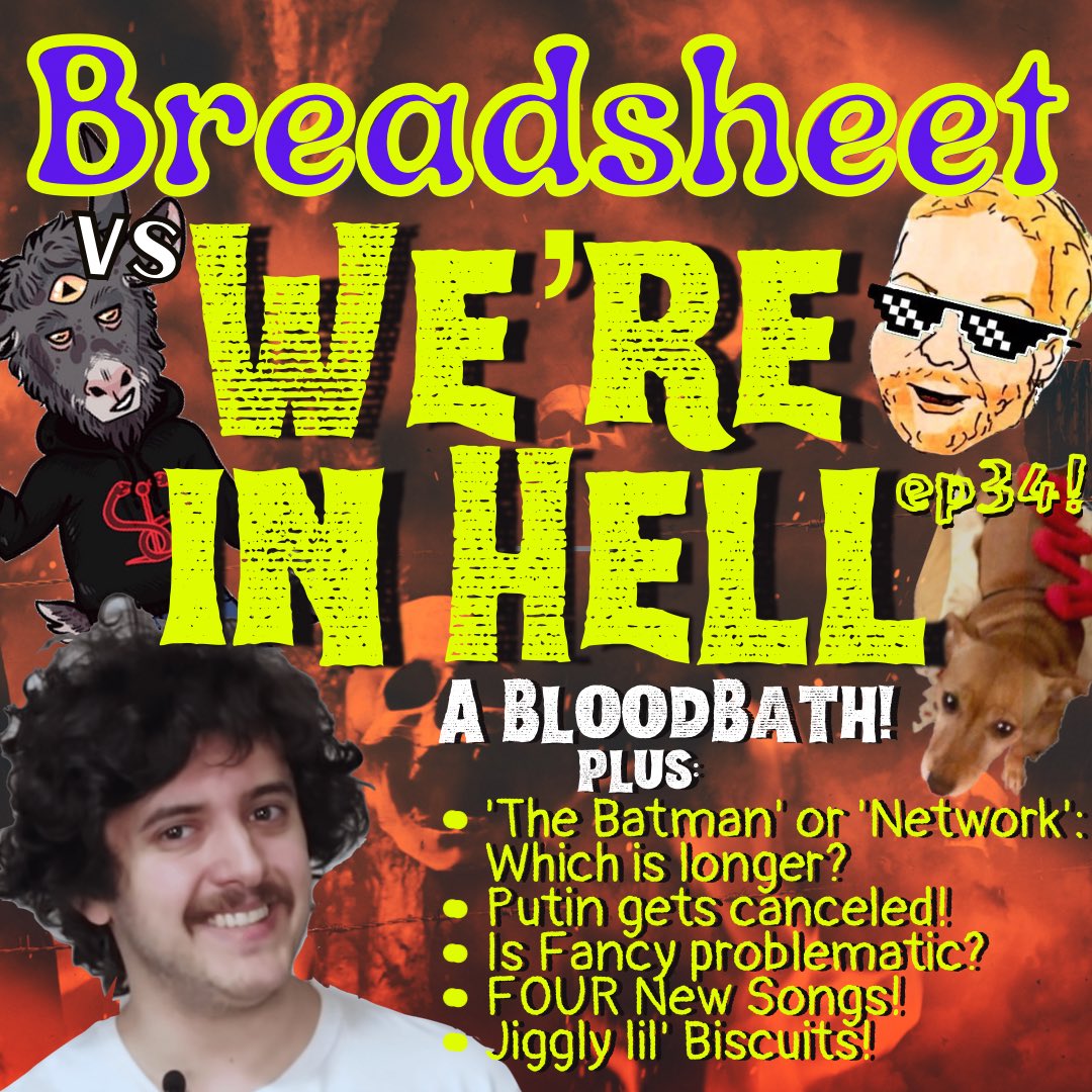 brand-new day, brand-new BREADSHEET featuring <a href="/WereInHellYT/">We’re In Hell</a>— this one is a stinker (in a good way, like how we used to say ‘that’s ill’ despite ‘that’ being unafflicted)

APPLE
podcasts.apple.com/us/podcast/bre…

spotify (boo!)
open.spotify.com/episode/0DunP5…

Everwhar else: hoss.fun