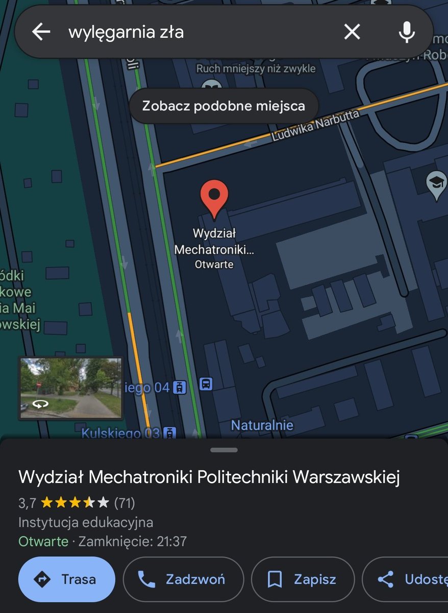AgaKulbat's tweet photo. To nie ściema. Jak wpiszecie "wylęgarnia zła" w google maps, wyskoczy wam jeden z wydziałów Politechniki Warszawskiej XD 

Niech ktoś mój wydział mechaniczny nazwie "fabryka żalu, łez i zaniżonej samooceny", plsss

MEiL na to zasługuje

#PW #polibuda #politechnika #mem https://t.co/4IjPBe6f6K