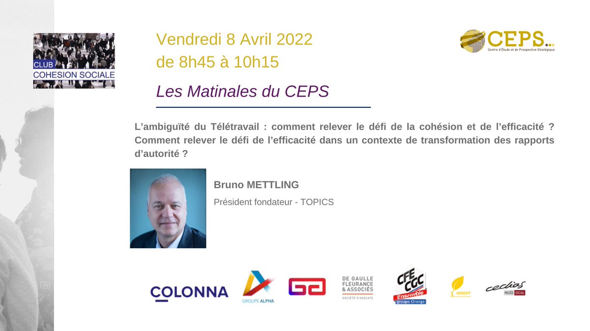 Le 8/03, retrouvez le Club Cohésion Sociale et Bruno Mettling.

L'ambiguïté du Télétravail : comment relever le défi de la cohésion et de l’efficacité ? Comment relever le défi de l’efficacité dans un contexte de transformation des rapports d’autorité ?

oandb.typeform.com/to/k6cV00kQ?ut…