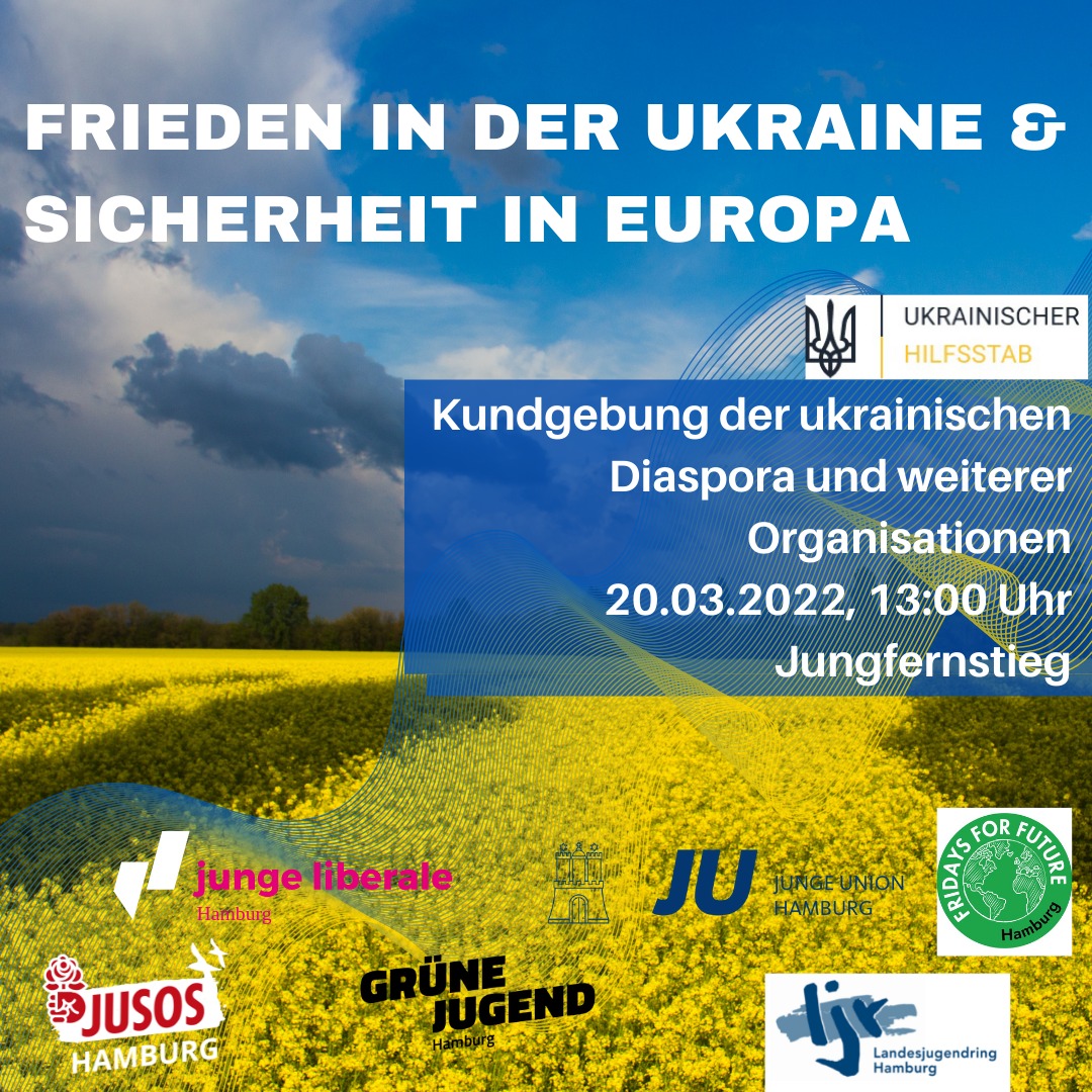 Nächsten Sonntag findet um 13:00 Uhr die nächste große Kundgebung auf dem Jungfernstieg statt. Hierzu ruft die ukrainische Diaspora in Zusammenarbeit mit diversen Organisationen unter dem Motto „Frieden in der Ukraine & Sicherheit in Europa“ auf. Kommt gerne dazu!