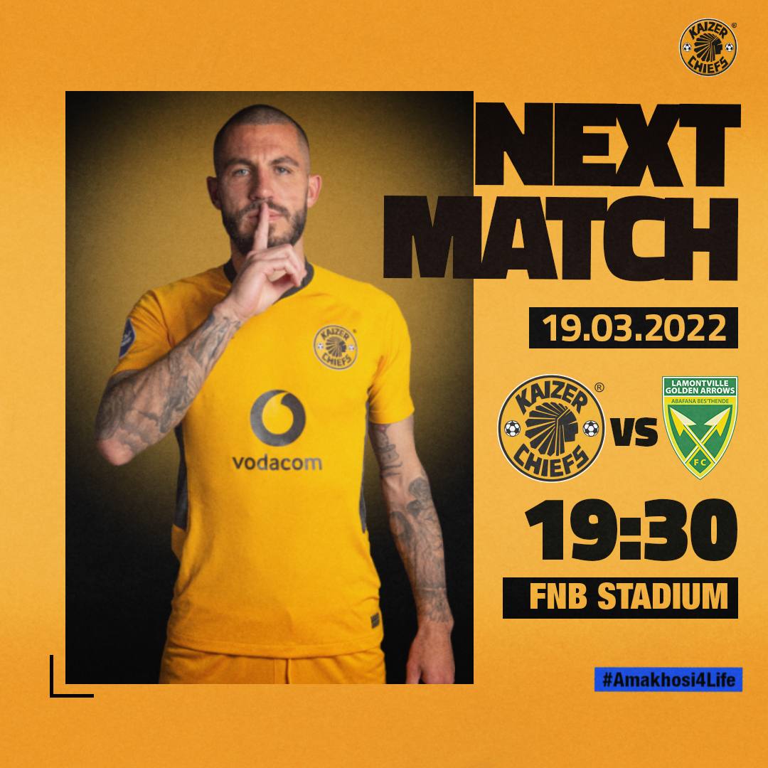 KaizerChiefs's tweet photo. Next Kaizer Chiefs Match!

🏆#DStvPrem
⚽️Kaizer Chiefs vs. Golden Arrows
👕First Team
🗓️Saturday 19 March 2022
🏟FNB Stadium
🕞19h30
📺SuperSport PSL
📢Supporters are not allowed inside or just outside the stadium 

#Amakhosi4Life https://t.co/nkWoe8v1Wy