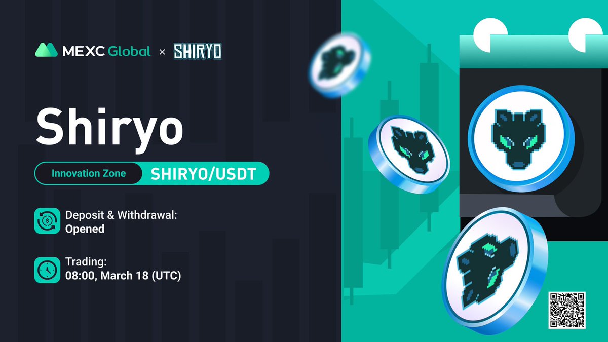 Happy to announce that the <a href="/Shiryo_Official/">Shiryo</a> Kickstarter has concluded and $SHIRYO will be listed on #MEXCGlobal  🔥

✅Deposit &amp; Withdrawal: OPEN
✅SHIRYO/USDT spot trading: 08:00 Mar 18 (UTC)

Details: bit.ly/34Odj1W

💚Sign up: bit.ly/3uemwLl

#Shiryo #P2E