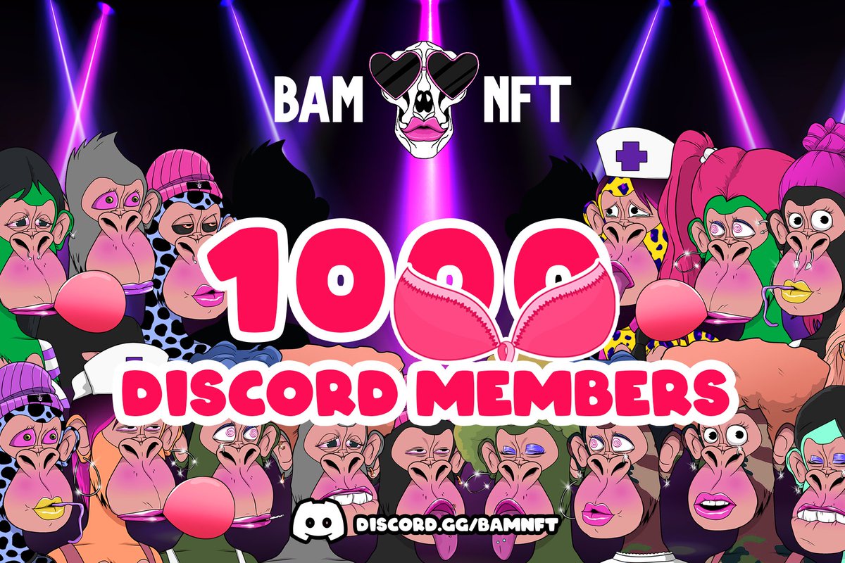 More than 1000 discord members (organic)

Discord - discord.gg/BAMnft