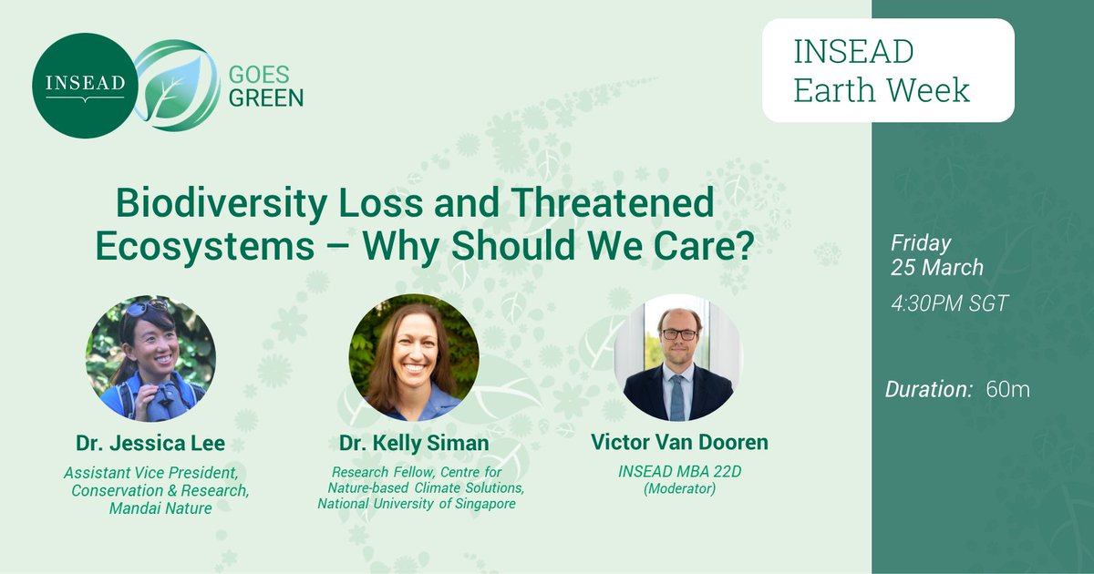 INSEAD_Hoffmann's tweet image. In the final session of @INSEAD Earth Week, learn about #biodiversity, #ecosystems and why it should concern everyone. 

Sign up here: insead.edu/centres/the-ho… 

@NUSCNCS #INSEADforgood #INSEADearthweek