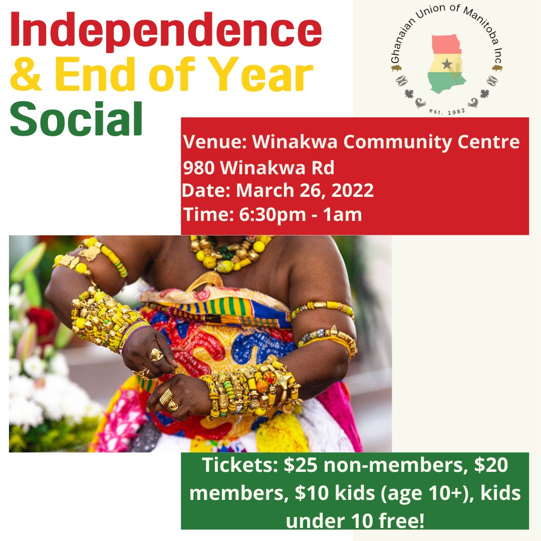 ghanaunionmb's tweet image. GUM&apos;s first event of 2022 is on! Join us as we celebrate Ghana&apos;s 65th Independence and our postponed End of Year 2021 social on March 26th. Tickets available in advance by contacting info@ghanaunionmb.ca or on Eventbrite buff.ly/3KQtN99 Hope to see you there!