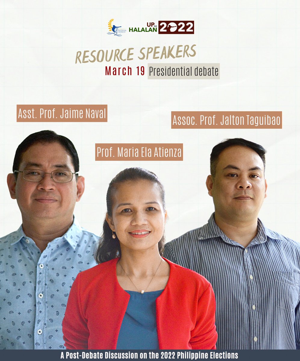 UPsaHalalan's tweet photo. Meet the resource speakers from the @upd_polsci faculty in the upcoming 𝗣𝗼𝘀𝘁-𝗗𝗲𝗯𝗮𝘁𝗲 𝗗𝗶𝘀𝗰𝘂𝘀𝘀𝗶𝗼𝗻𝘀 𝗼𝗻 𝘁𝗵𝗲 𝟮𝟬𝟮𝟮 𝗣𝗵𝗶𝗹𝗶𝗽𝗽𝗶𝗻𝗲 𝗘𝗹𝗲𝗰𝘁𝗶𝗼𝗻𝘀 this March 19 and 20 at 9.45 PM via Twitter Spaces!

#UPsaHalalan2022 https://t.co/iOrbMfEZ9S