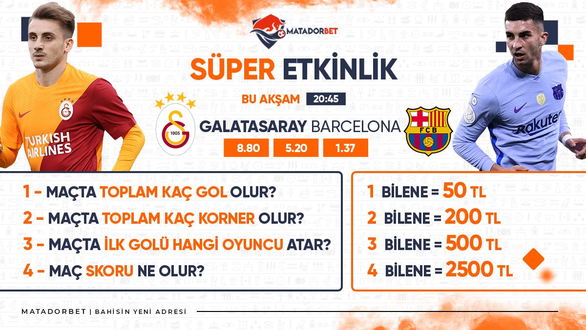 matadorsosyal's tweet photo. 🌟#Matadorbet'te Süper Etkinlik.!

⚽️#Galatasaray⚔️ #Barcelona⚽️

🎯Verilen soruları doğru yanıtla⬇️
💰 2500₺ nakit senin olsun.!

📲Bizi takip et, RT yap, arkadaşlarını etiketle!

🔗Katılmak için: https://t.co/zaNtzYYaor https://t.co/OoRa9tQYZh