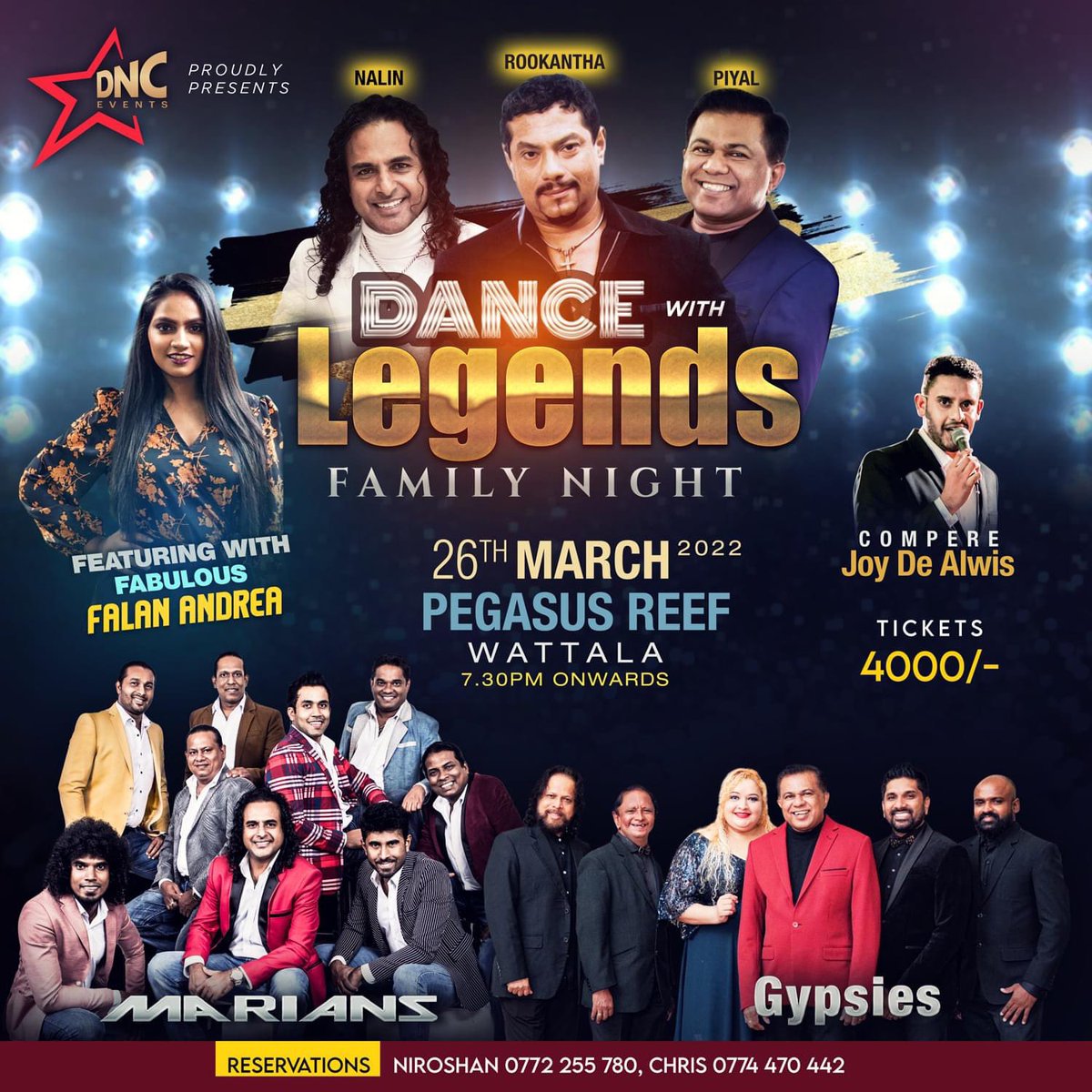 MariansSL's tweet photo. DANCE WITH LEGENDS - 2022 Family Night with Gypsies &amp; Marians
.
on 26th March 2022 at Pegasus Reef - Wattala
.
Call: 
Dhammika- 0764431222 
Niroshan - 0772255780
Chris - 0774470442
.
#marians #gypsies #familynight #mariansevents #Rookantha #Nalinperera #Piyalperera #Sunilperera https://t.co/3yIekrd9SV