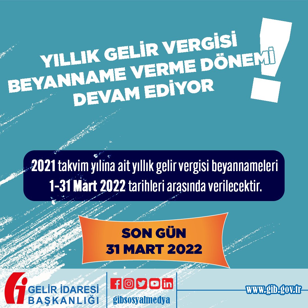 gibsosyalmedya's tweet photo. #Hatırlatma📌

Yıllık gelir vergisi beyannamenizi vermek için #songün #31Mart #GİB Muhtemel yoğunluk sorunları ile karşılaşmamak için işleminizi son günlere bırakmayınız. https://t.co/vOJRL0WHjr