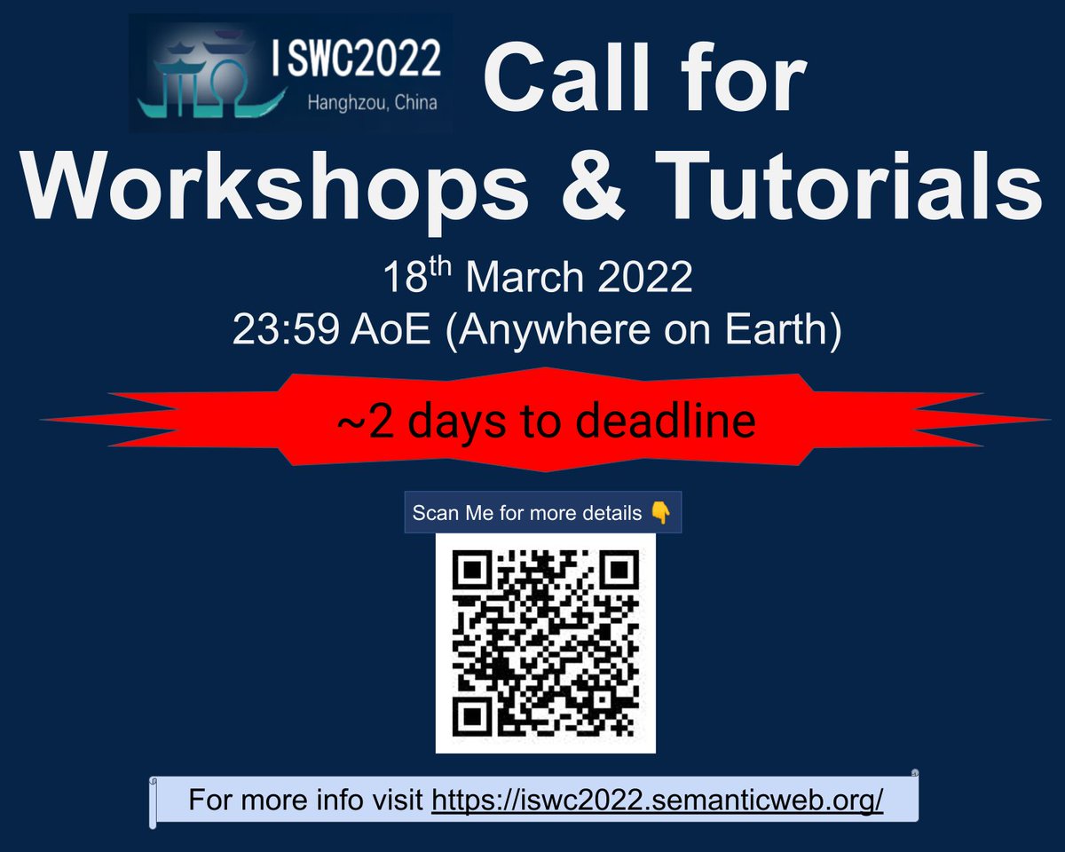 ~2 days to submit an idea for Hybrid 21st #iswc_conf #iswc2022 Workshops &amp; Tutorials! This could be either sharing a new technology or having great minds come together for intense scientific exchange on a specific topic in the field!

Conference Website: iswc2022.semanticweb.org