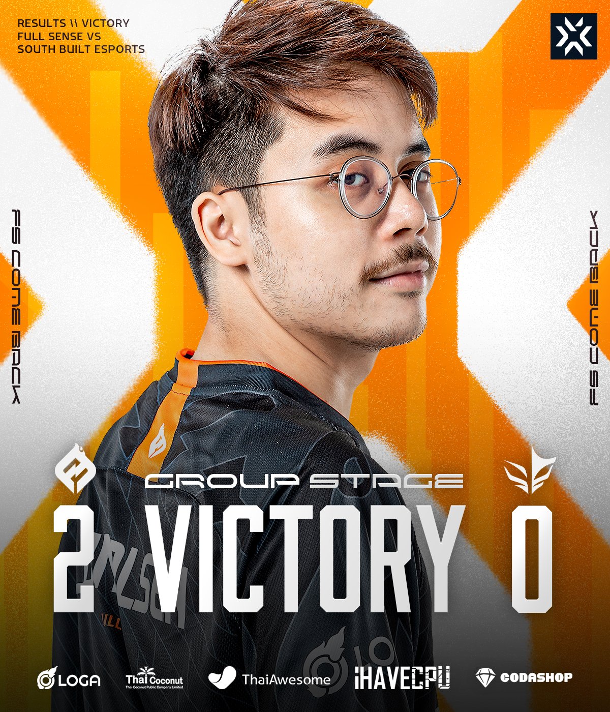 FULL SENSE on X: VALORANT Challengers APAC Stage 1 : Group Stage D-2 FULL  SENSE 2 - 0 South Built Esports GGWP 🧡 Meet us again on 20 March 👋   / X