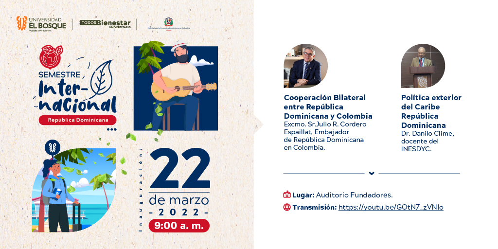 U_ElBosque's tweet photo. 💃Prepárate... Llega el Semestre Internacional y en esta oportunidad tendremos como país invitado a República Dominicana. ¡Te invitamos a participar en su inauguración!  
📌Auditorio Fundadores.
👩‍💻 https://t.co/LZMHNtOKq9
@EmbajadaRDenCOL @EmbColombiaEnRD @inesdyc_RD https://t.co/fIfJsrdKW3