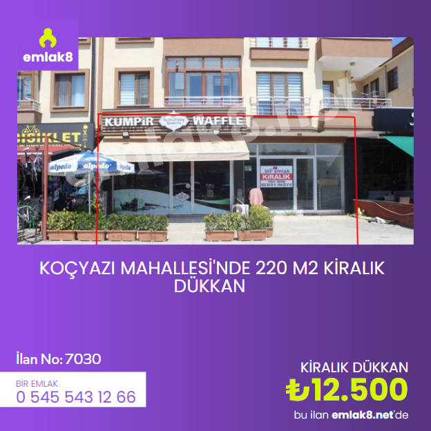 KOÇYAZI MAHALLESİ'NDE 220 M2 KİRALIK DÜKKAN 
Fiyat: 12,500 TL
İlan No : 7030
Emlak Ofisi : <a href="/duzcebiremlak/">duzcebiremlak</a> 
emlak8.net
Aradığın evi bul.
#emlak #emlak8 #satılık #kiralık #daire #ev #yapı #satılıkdaire #kiralıkdaire #kiralıkdükkan