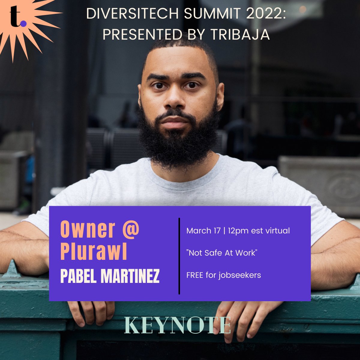 Join_Tribaja's tweet photo. Welcome back it's Day 2 of the DiversiTech Summit! We are excited to hear our #keynote speaker, Pabel Martinez.
Pabel is the Founder and CEO of Plurawl; Watch live on March 17, from 12:00-12:30 pm est.
#diversitechsummit #latinosintech #blackintech #diversityintech #hiring https://t.co/7oLmF7IZrh