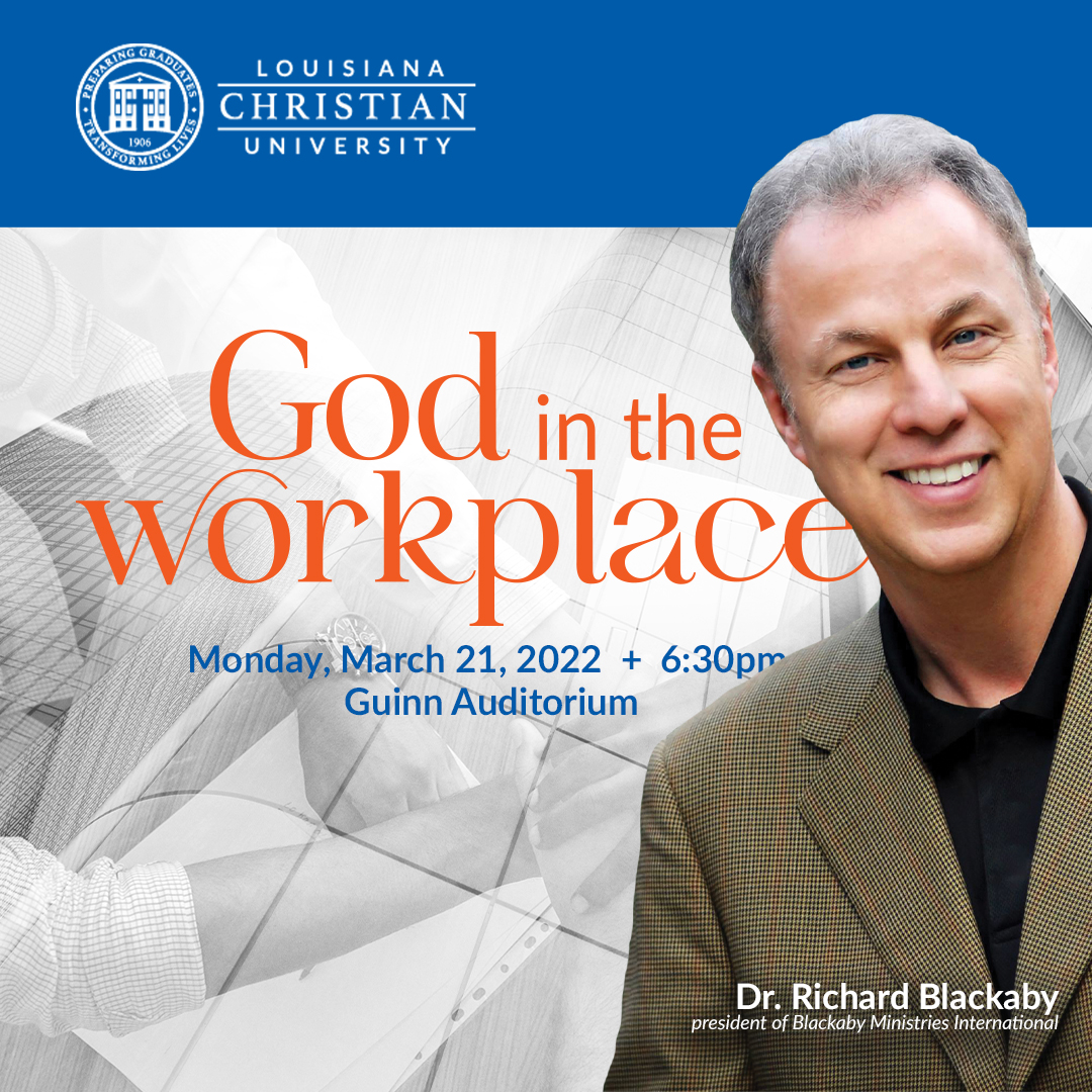 LC_University's tweet photo. Join us March 21 at 6:30pm in Guinn Auditorium for God in the Workplace with Dr. @richardblackaby! #lcuwildcats #blueandorange #wildcatstrong #transforminglives #preparinggraduates #clawsup #wildcats #louisianachristianuniversity https://t.co/f2gkli0KvL