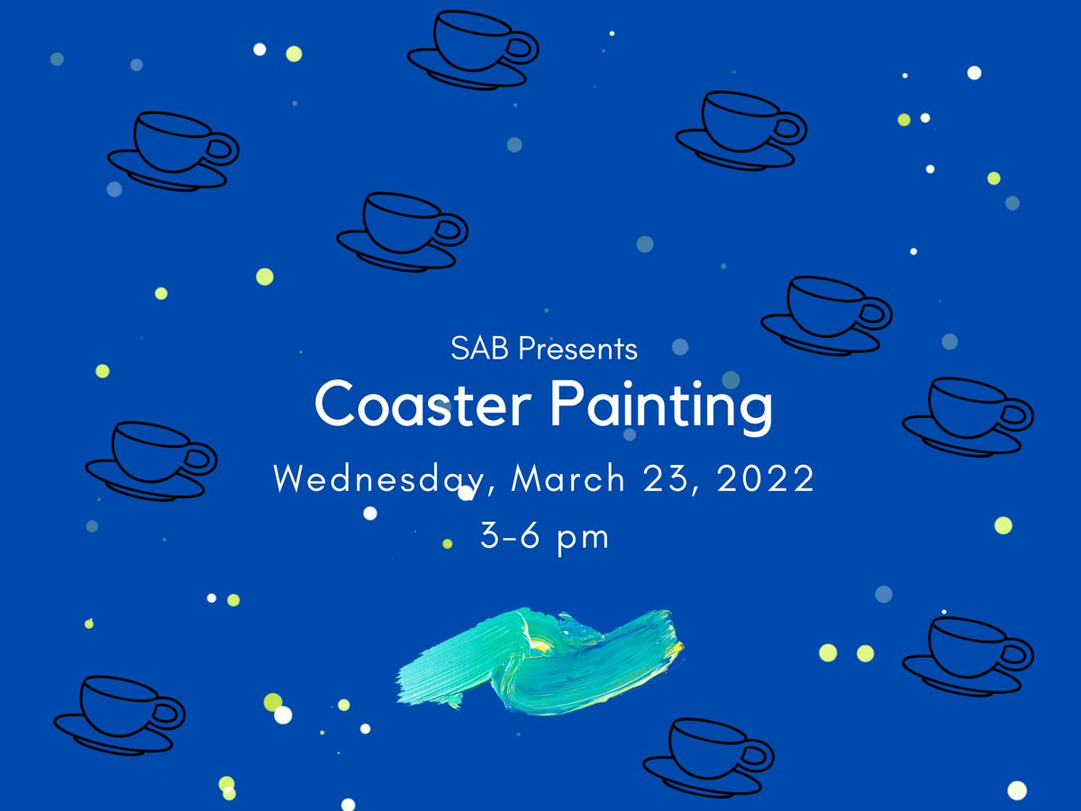 Students will paint on ceramic coasters with the shape of their choice. Come to the SUB Down Under on 3/23 to paint your creations! Sign up on the Google Form here: docs.google.com/forms/d/1Dt0Vn…