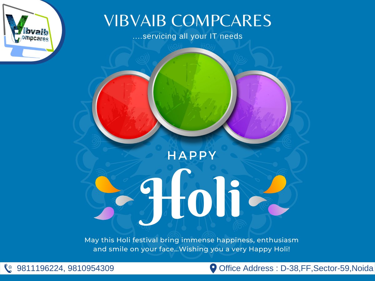 May the spirit of Holi bring you happiness. The warmth of Holi brings you joy, and the joy of Holi brings you hope. I wish you a joyous Holi!
*
On One call +91 9811196224 and your laptop is repaired. Our services at your Doorsteps
*
#happyholi #laptoprepairing #pcrepairing