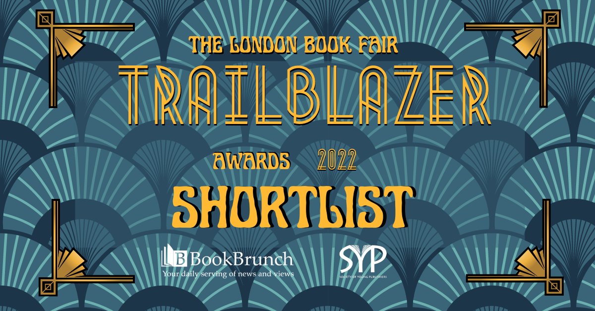 LondonBookFair's tweet photo. Revealed! The shortlist for the 2022 Trailblazer Awards has landed – find out who’s been roaring through their twenties: https://t.co/uHFRItdtrZ

#Trailblazers22

Supported by @BookBrunch and @SYP_UK https://t.co/F3xfVWgEDY