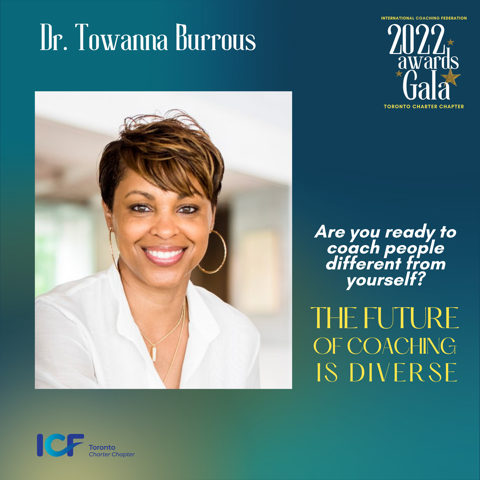 Everyone is welcome to join ICF Toronto’s virtual Annual Awards Gala 2022 on March 31. Meet the winners and learn about improving diversity awareness in your coaching from our keynote speaker, Dr. Towanna Burrous. Register:  ow.ly/lKu750IlJSl
#coaching  #belonging