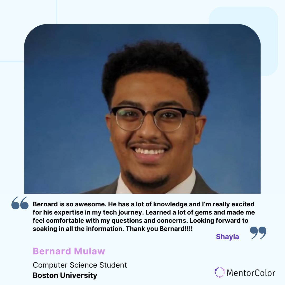 mentorcolor's tweet photo. Meet the mentor Bernard Mulaw, he is a Computer Science major at Boston University and an active student leader at Hack4Impact where he leads an engineering team in partnership with Kaleidoscope Village Project, a nonprofit that focuses on incorporating diversity https://t.co/H8niEbunGU