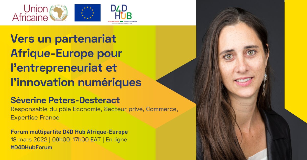 expertisefrance's tweet photo. Tomorrow at 1:30 PM, Severine Peters-Desteract from @expertisefrance will be on the panel "Towards a joint European-African partnership for digital entrepreneurship and innovation" of the Africa-Europe @D4DHub_AUEU Multi-Stakeholder Forum. https://t.co/5FXuHCdDzB